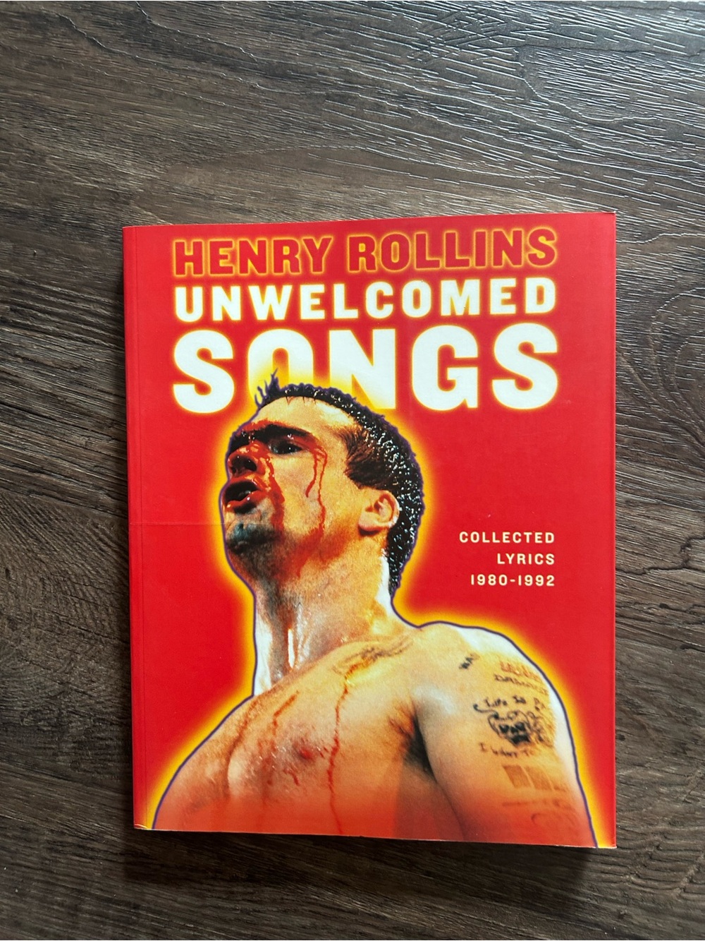 Henry Rollins "Unwelcomed Songs" Collected Lyrics - Red Cover